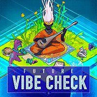 Future Vibe Check