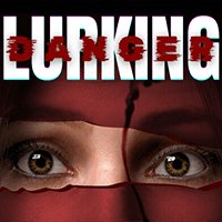 Lurking Danger